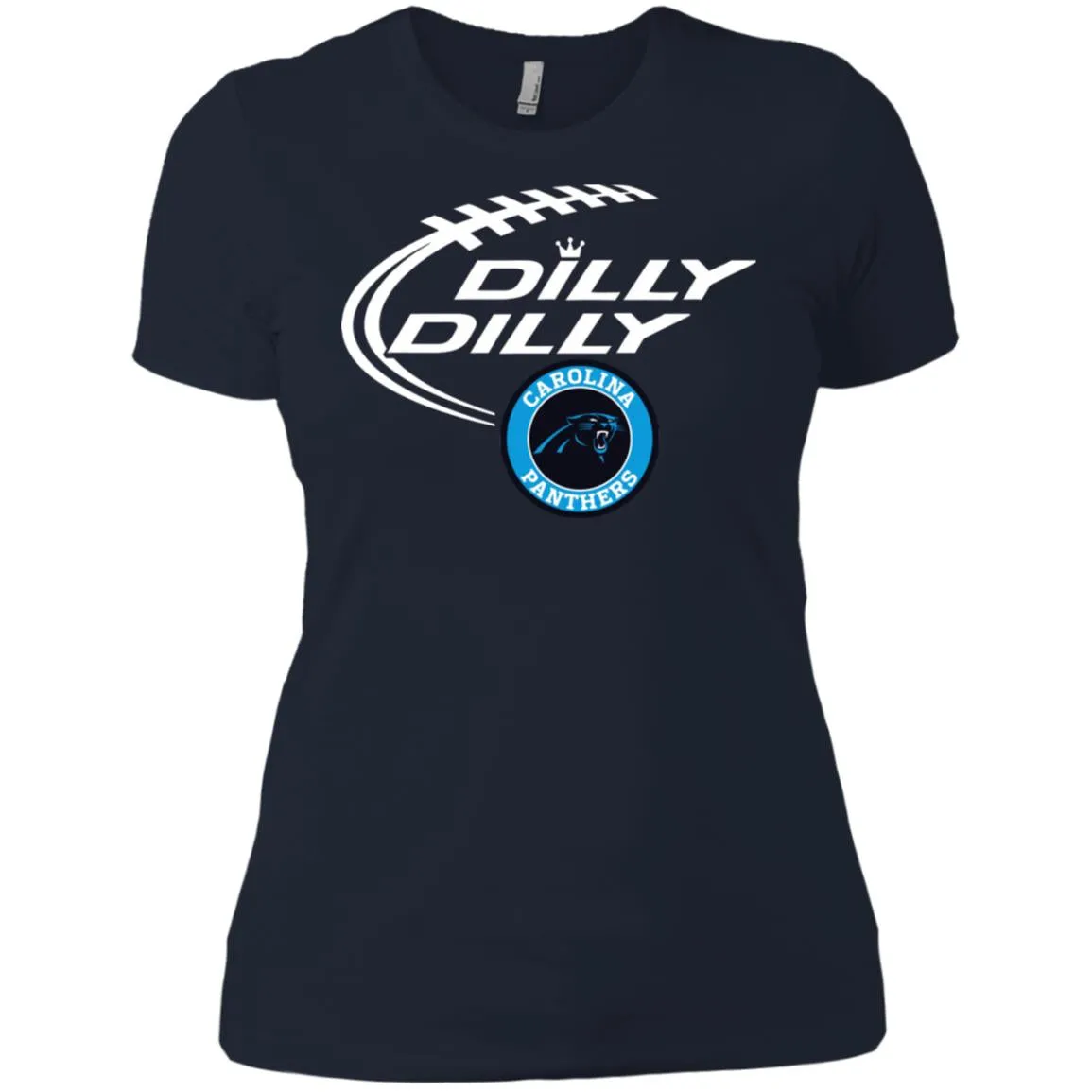 Dilly Dilly Carolina Panthers Nfl Football Women T-Shirt