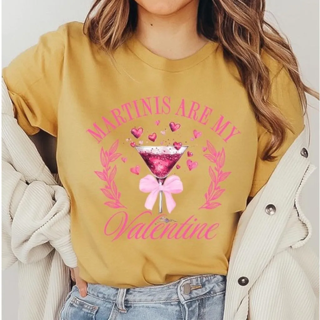 Martinis Are My Valentine Graphic Tee